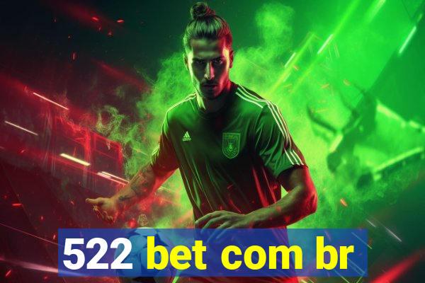 522 bet com br